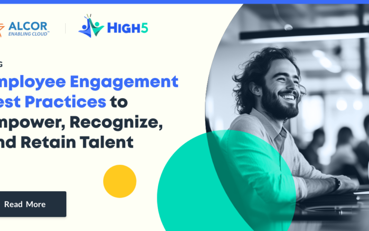 Employee Engagement Best Practices to Empower, Recognize, and Retain Talent